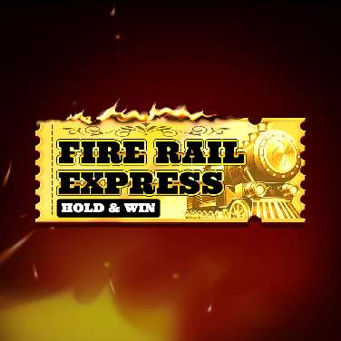 Fire Rail Express: Hold & Win