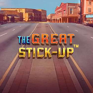 The Great Stick-Up