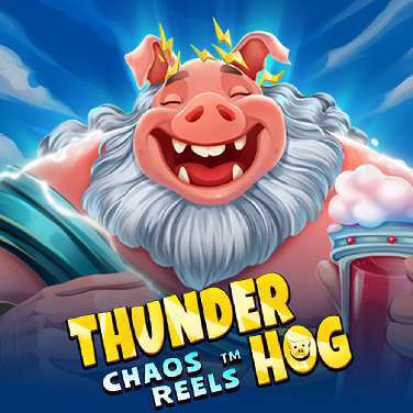 Thunder Hog Chaos Reels