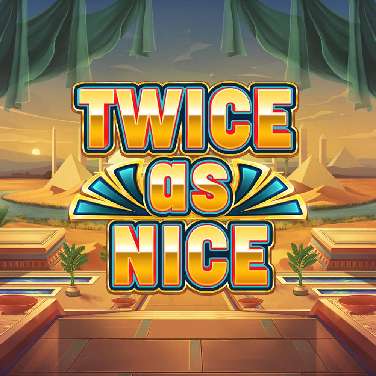 Twice as Nice