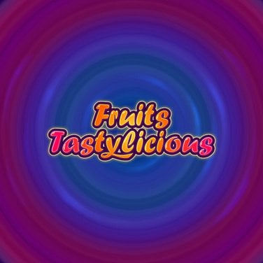 Fruits Tastylicious
