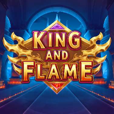 King and Flame