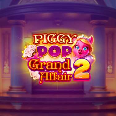 Piggy Pop Grand Affair 2