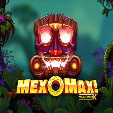 MexoMax!