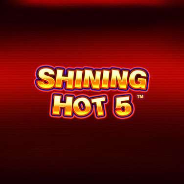 Shining Hot 5
