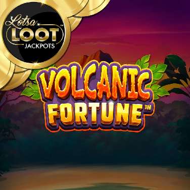 Volcanic Fortune Lotsaloot