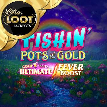 Fishin' Pots of Gold: Gold Blitz Ultimate Fever Boost Lotsaloot