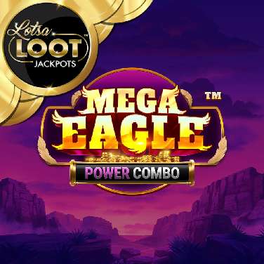 Mega Eagle Power Combo Lotsaloot