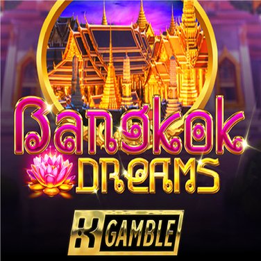 Bangkok Dreams K Gamble