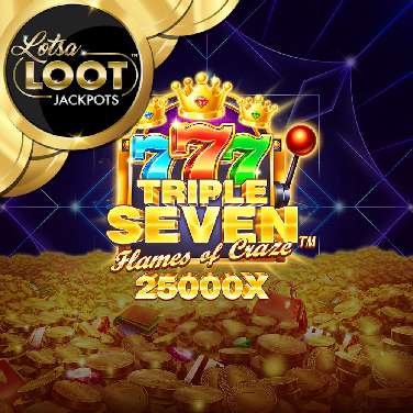 Triple Seven Flames of Craze Lotsaloot