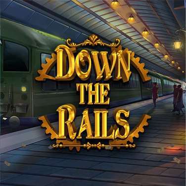 Down the Rails