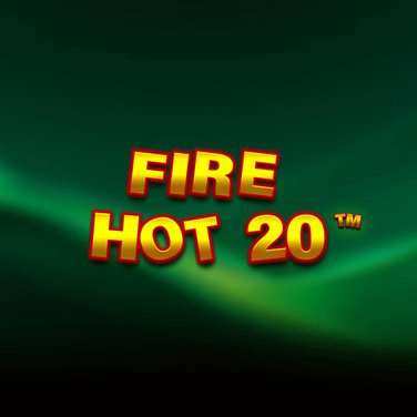 Fire Hot 20