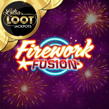 Firework Fusion Lotsaloot