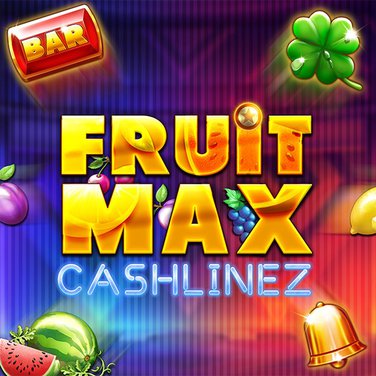 Fruit Max Cashlinez
