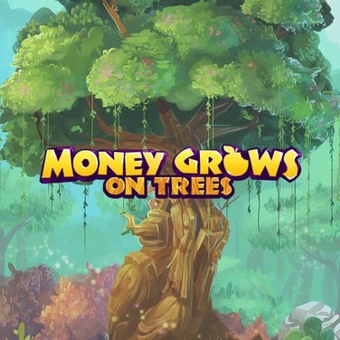 Money Grows on Trees