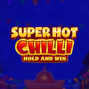 Super Hot Chilli