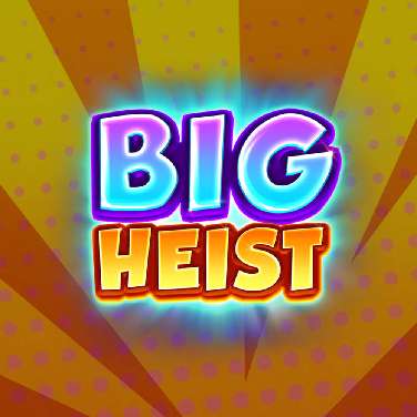 Big Heist