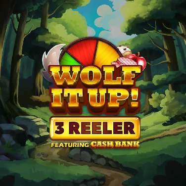 Wolf it Up! 3 Reeler