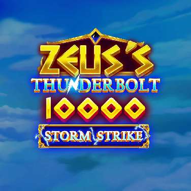 Zeus's Thunderbolt 10000 Storm Strike