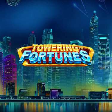 Towering Fortunes
