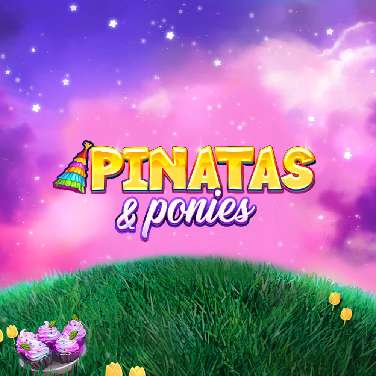 Pinatas & Ponies