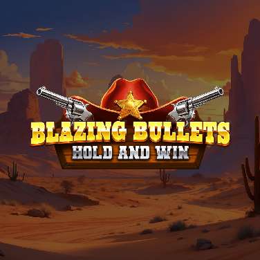 Blazing Bullets: Hold and Win