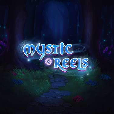 Mystic Reels
