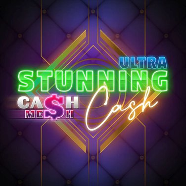 Stunning Cash Ultra