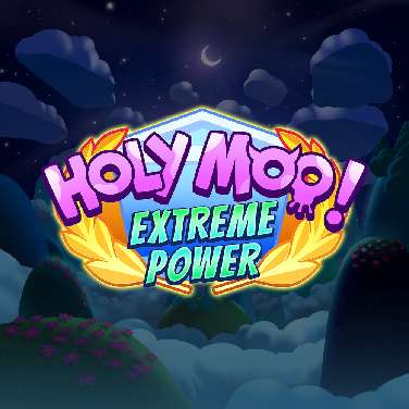 Holy Moo! Extreme Power