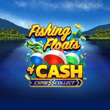 Fishing Floats of Cash
