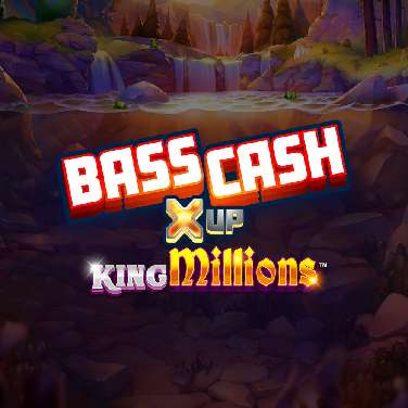 Bass Cash X UP King Millions