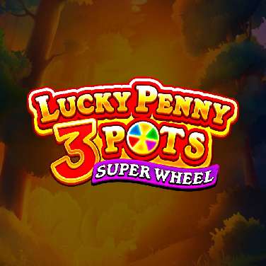 Lucky Penny 3 Pots: Super Wheel