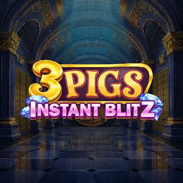 3 Pigs Instant Blitz