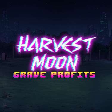 Harvest Moon - Grave Profits