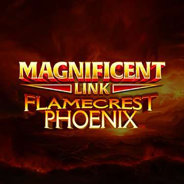 Magnificent Link Flamecrest Phoenix Lotsaloot