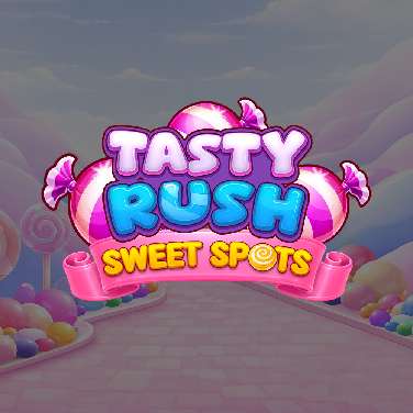 Tasty Rush Sweet Spots