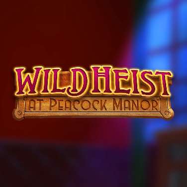 Wild Heist at Peacock Manor