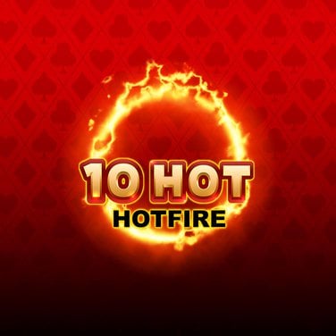 10 Hot HOTFIRE