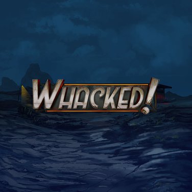 Whacked