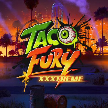Taco Fury XXXtreme