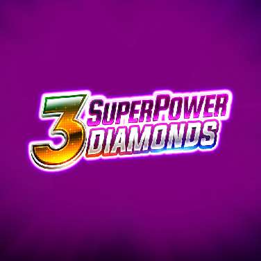 3 Superpower Diamonds