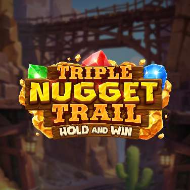 Triple Nugget Trail Hold and Win
