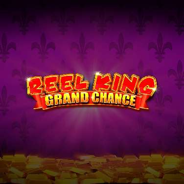 Reel King Grand Chance