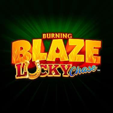 Burning Blaze Lucky Chase