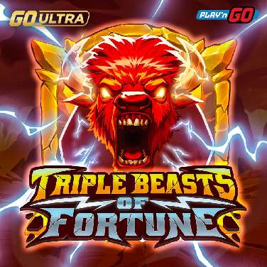 Triple Beasts of Fortune