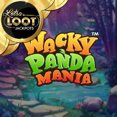 Wacky Panda Mania Lotsaloot