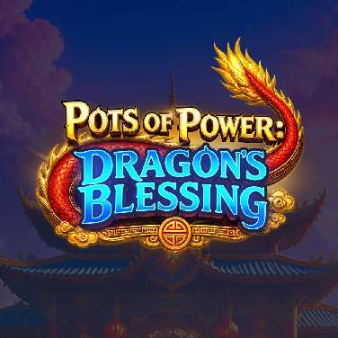 Pots of Power: Dragon’s Blessing