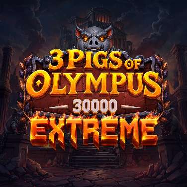 3 Pigs of Olympus 30000 Extreme