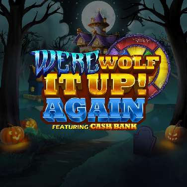 Werewolf It Up Again