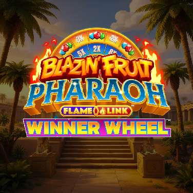 Blazin' Fruit Pharaoh FlameLink WinnerWheel